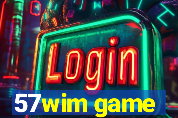 57wim game